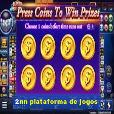 2nn plataforma de jogos